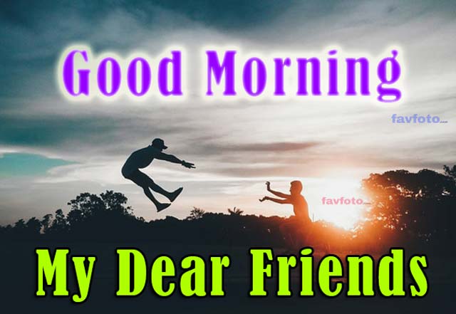 59+ Beautiful Good Morning Pic HD Images Wishes & Greetings New Collection 2022 3 good morning images for friends