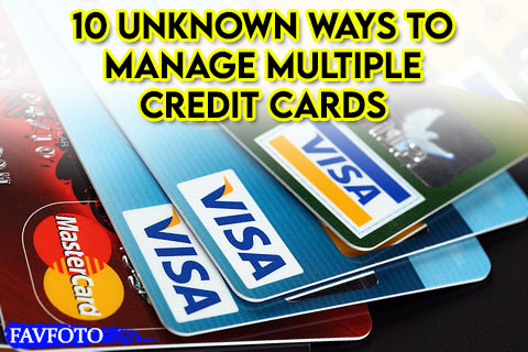 10 Unknown Ways to Manage Multiple Credit Cards 1 10 Unknown Ways to Manage Multiple Credit Cards