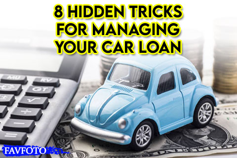 8 Hidden Tricks for Managing Your Car Loan