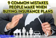 9 Common Mistakes People Make When Buying Insurance Plans
