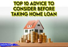 Top 10 Advice to Consider Before Taking Home Loan